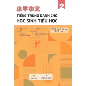 Sách Tiếng Trung dành cho học sinh tiểu học – Sách bài tập – Tập 2