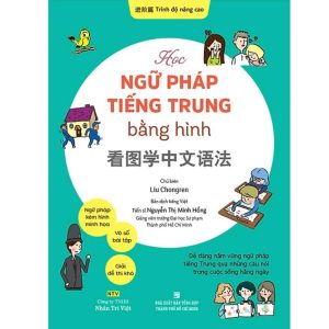 Học ngữ pháp tiếng Trung bằng hình – Trình độ nâng cao