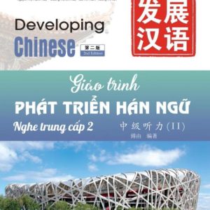 Giáo Trình Phát Triển Hán Ngữ Nghe 2