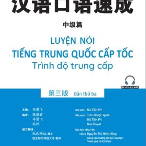 Luyện Nói tiếng Trung Quốc cấp tốc – Trình độ Trung cấp