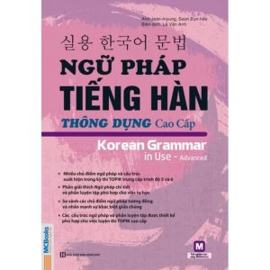 Giáo trình Ngữ pháp tiếng Hàn thông dụng cao cấp