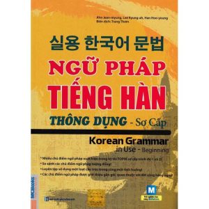 Giáo trình Ngữ pháp tiếng Hàn thông dụng sơ cấp