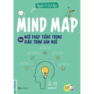 Sách Mind Map Ngữ pháp tiếng Trung theo giáo trình Hán ngữ