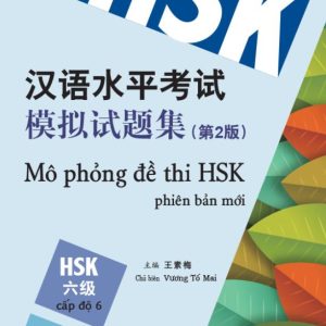 Mô phỏng đề thi HSK phiên bản mới – cấp độ 6