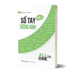 Sách Sổ tay tiếng Anh cấp 3 – All in one