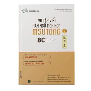 Vở tập viết tiếng Trung Hán ngữ tích hợp MSutong Tập 2