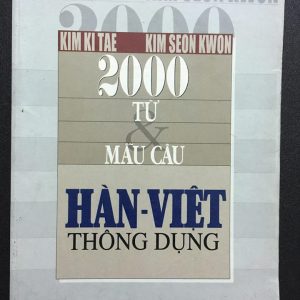 Sách 2000 từ và mẫu câu Hàn – Việt thông dụng PDF - Kim Ki Tae và Kim Seon Kwon