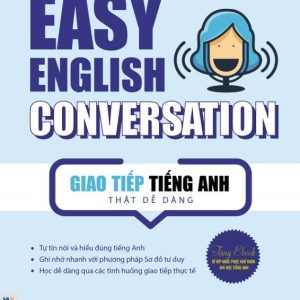 Sách Easy English Conversation – Giao tiếp tiếng Anh thật dễ dàng