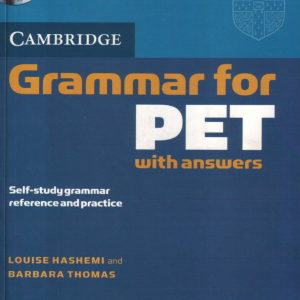 File Sách Grammar for PET with answers PDF - Louise Hashemi, Barbara Thomas, Cambridge