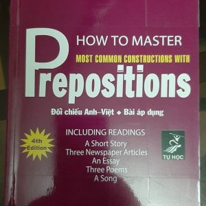 Sách How to Master Most Common Construction with Prepositions PDF - Lê Tôn Hiền