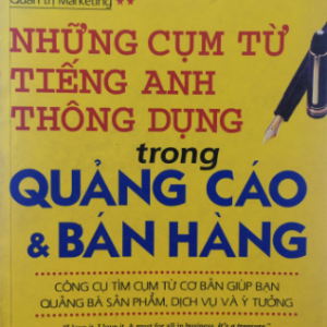 Sách Những cụm từ tiếng Anh thông dụng trong quảng cáo và bán hàng PDF - Edward Werz