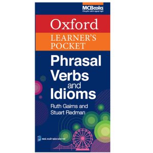 Sách Oxford Learner’s Pocket Phrasal Verbs And Idioms