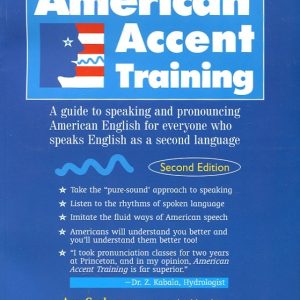 Sách Phương pháp nói giọng Mỹ chuẩn xác: American Accent Training PDF - Ann Cook