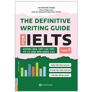 Sách The Definitive Writing Guide For IELTS – Task 1