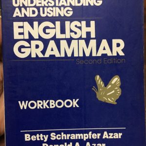 Sách Understanding and Using English Grammar Workbook PDF - Betty Schrampfer Azar, Donald A. Azar