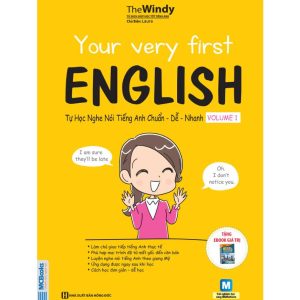 Sách Your very first English Tự học nghe nói tiếng Anh chuẩn dễ nhanh – Volume 1