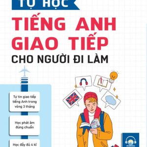 Sách Tự Học Tiếng Anh Giao Tiếp Cho Người Đi Làm