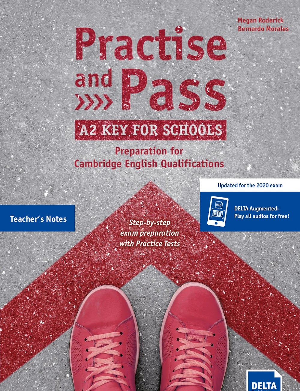 Sách Practice And Pass A2 Key For Schools - Updated For 2020 Exam, Delta (SB, Audio, Teacher’s Notes)