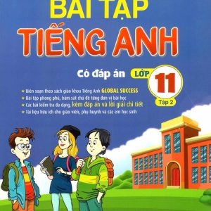 Sách Bài tập tiếng Anh lớp 11 có đáp án, Global Success 11 tập 2