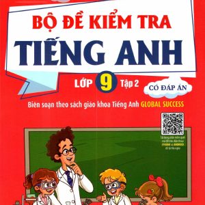 Sách Bộ đề rà soát tiếng Anh lớp 9 tập 2, Global Success 9