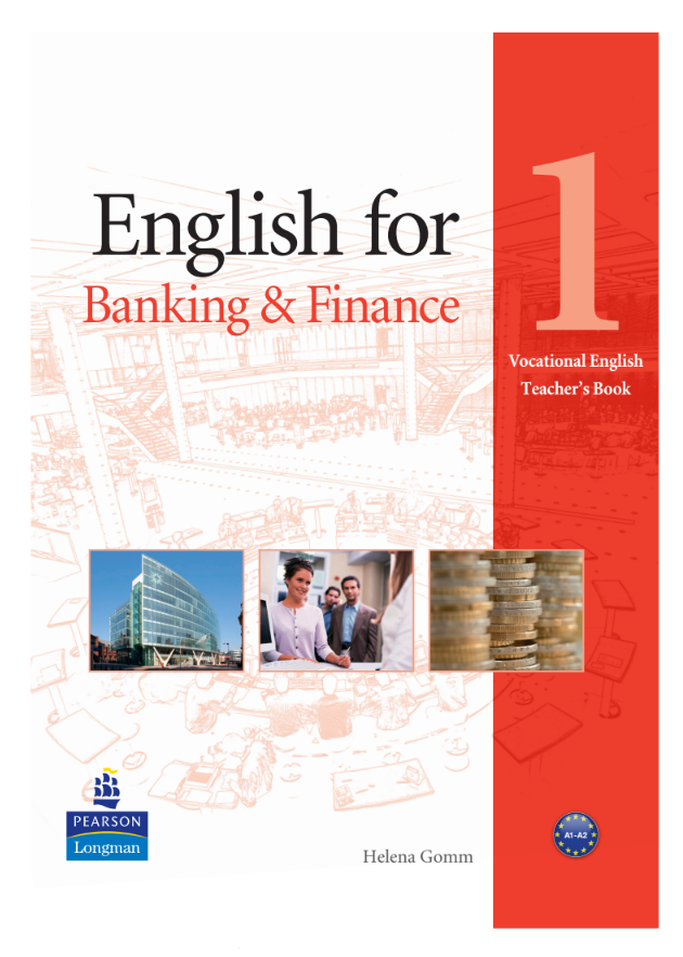 Sách English For Banking & Finance 1 Coursebook - Rosemary Richey, Vocational English + Teacher’s book + Tests