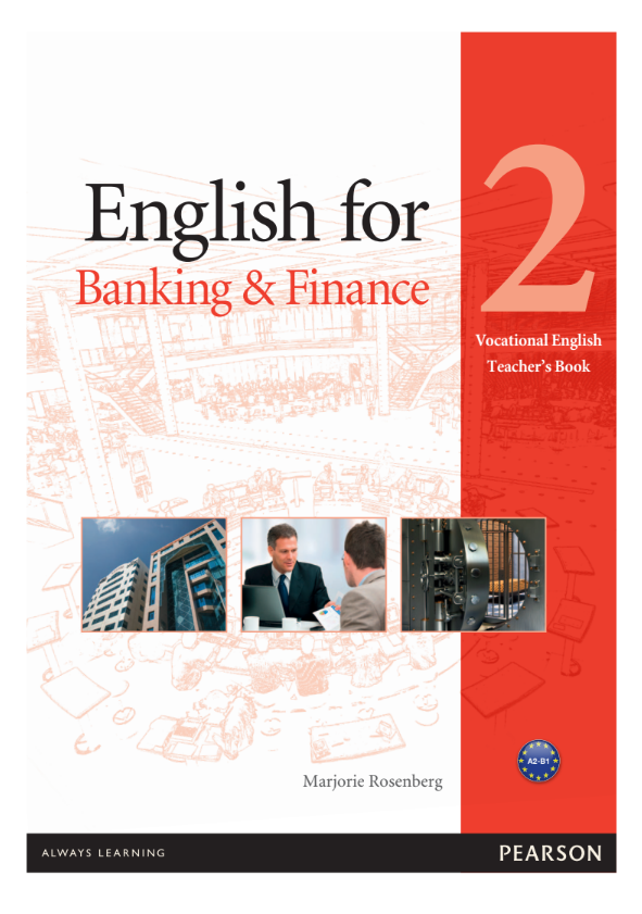 Sách English For Banking & Finance 2 Coursebook - Rosemary Richey, Vocational English + Teacher’s book + Tests