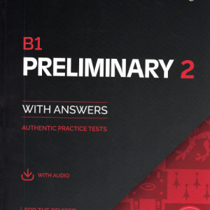Sách Cambridge B1 Preliminary 2 Authentic Practice Tests with answers PDF