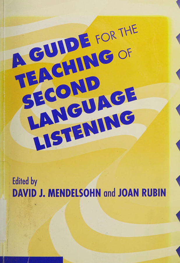 Sách A guide for the teaching of second language Listening
