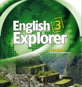 Sách English Explorer 3 Workbook PDF – Jane Bailey, Helen Stephenson