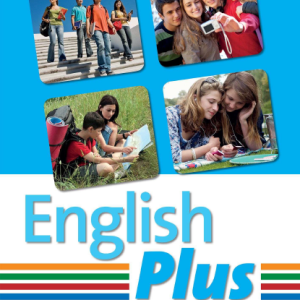 Sách English Plus 1 Students Book PDF – Ben Wetz, Diana Pye