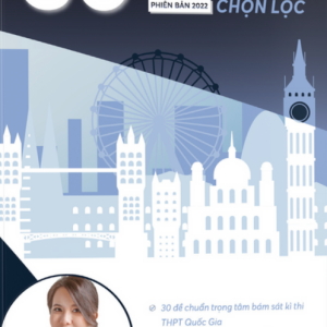 Sách 30 Đề thi tiếng Anh THPT Quốc Gia chọn lọc PDF - Phan Kiều Trang