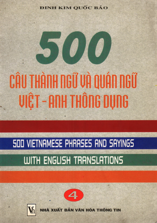 Sách 500 câu thành ngữ và quán ngữ Việt - Anh thông dụng
