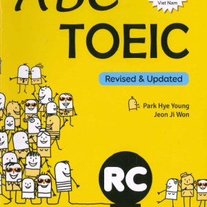 Sách ABC Toeic Revised And Updated - RC, Park Hye Young, Jeon Ji Won (Reading Comprehension)