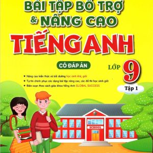 Sách Bài Tập Bổ Trợ Và Nâng Cao Tiếng Anh Lớp 9 Tập 1 - Global Success 9