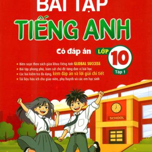 Sách Bài tập tiếng Anh 10 Global Success 10, có đáp án, tập 1