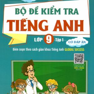 Sách Bộ đề rà soát tiếng Anh lớp 9 tập 1, Global Success 9