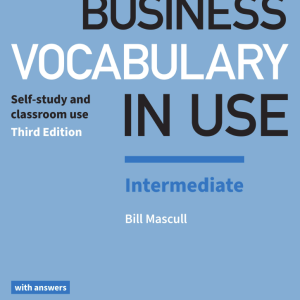 Sách Business Vocabulary In Use Intermediate - Bill Mascull, third edition