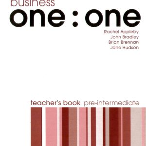 Sách Business One To One Teacher’s Book, Pre-intermediate, Oxford business english, one:one