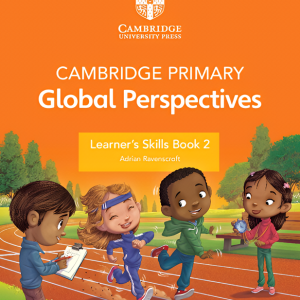 Sách Cambridge Primary Global Perspectives Learner’s Skills Book 2