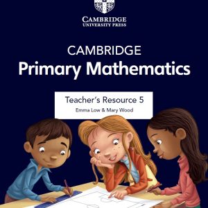 Sách Cambridge Primary Mathematics 5 Teacher’s Resource 5