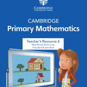 Sách Cambridge Primary Mathematics 6 Teacher’s Resource 6