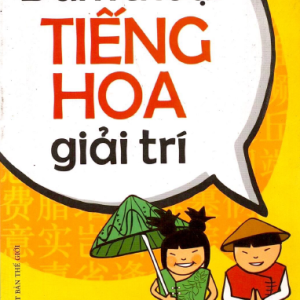 Sách Đàm thoại tiếng Hoa giải trí PDF - Hải Yến