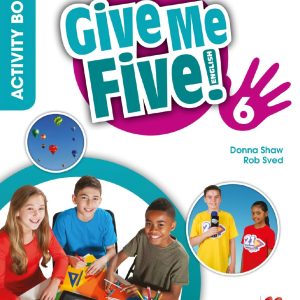 Sách Give Me Five 6 Activity Book - Rob Sved, Donna Shaw