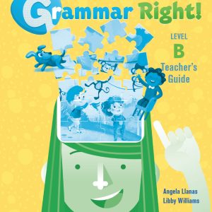 Sách Grammar Right Level B Teacher’s Guide + Tests + Resources + Active Teach