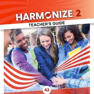 Sách Harmonize 2 Teacher’s Guide - Harmonize A2