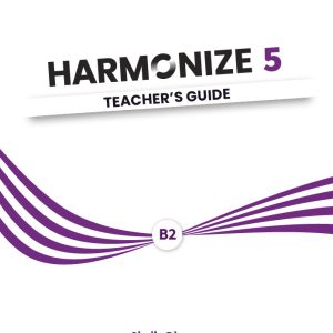 Sách Harmonize 5 Teacher’s Guide - Harmonize B2