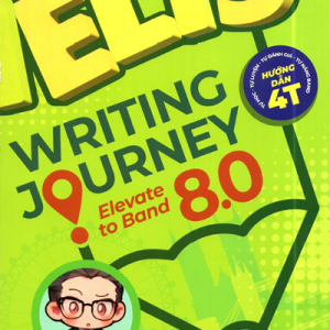 Sách Ielts Writing Journey Elevate To Band 8.0 - Bùi Thành Việt