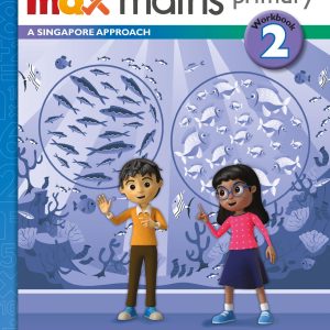 Sách Max Maths Primary 2 Workbook 2 - A Singapore Approach