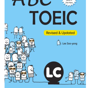 Sách ABC Toeic Revised And Updated - LC, Park Hye Young, Jeon Ji Won (Listening Comprehension)
