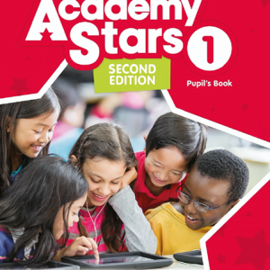 Sách Academy Stars 1 Second Edition Pupils Book - Kathryn Harper, Gabrielle Prichard